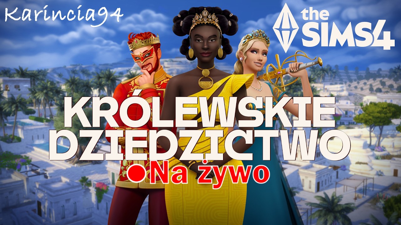 Sims 4 Królewskie dziedzictwo - pierwsza rozgrywka szlachtą