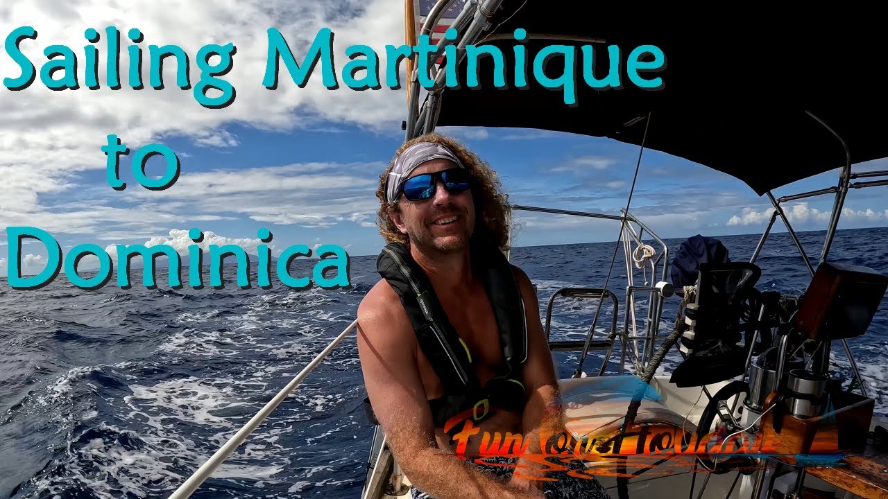 Sailing Martinique to Portsmouth Dominica S8Ep13