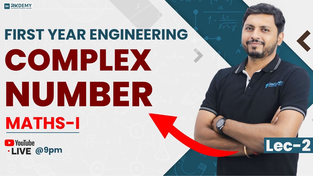 FIRST YEAR ENGINEERING | COMPLEX NUMBER | MATHS - I | LEC - 2 | RK SIR | RKDEMY      #complexnumbers