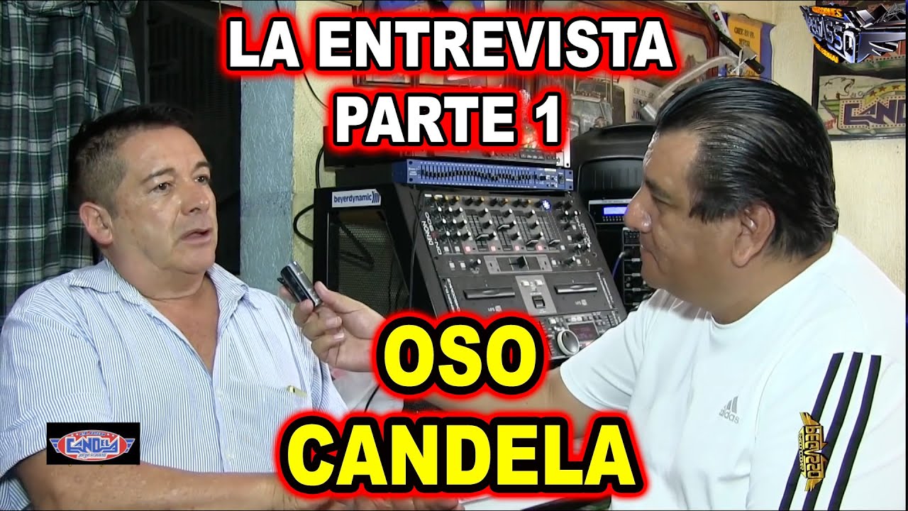 *** EL OSO CANDELA LA ENTREVISTA PARTE 1 ***