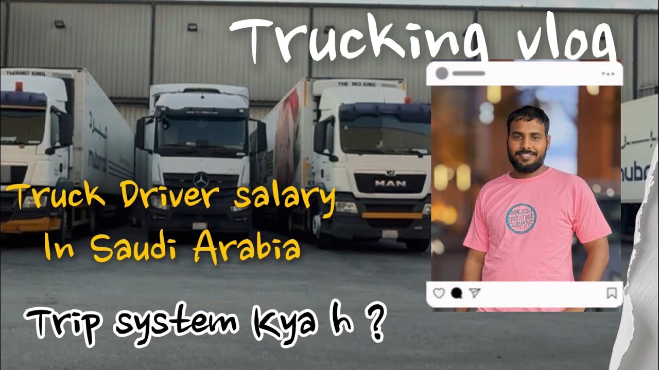 Saudi Arabia Truck Driver Salary & Lifestyle || Saudi Trucking Vlog ||