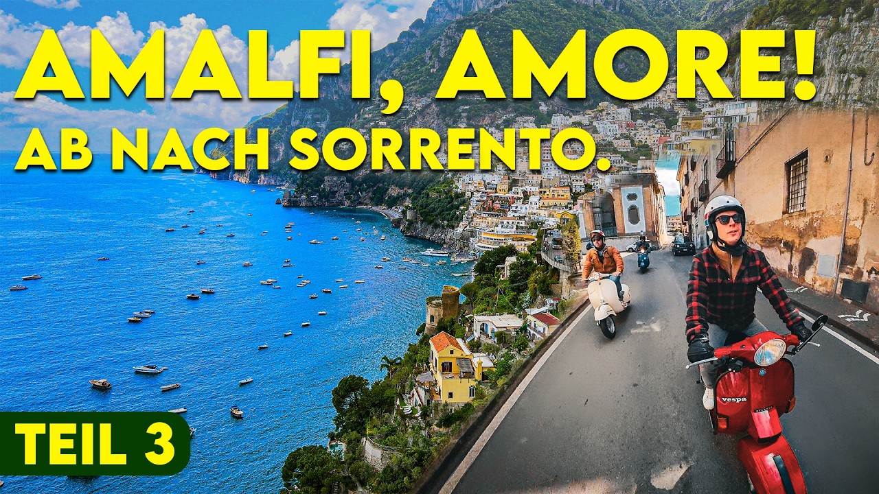 Amalfi, Amore!  Ab nach Sorrento | Vespa-Trip Teil 3