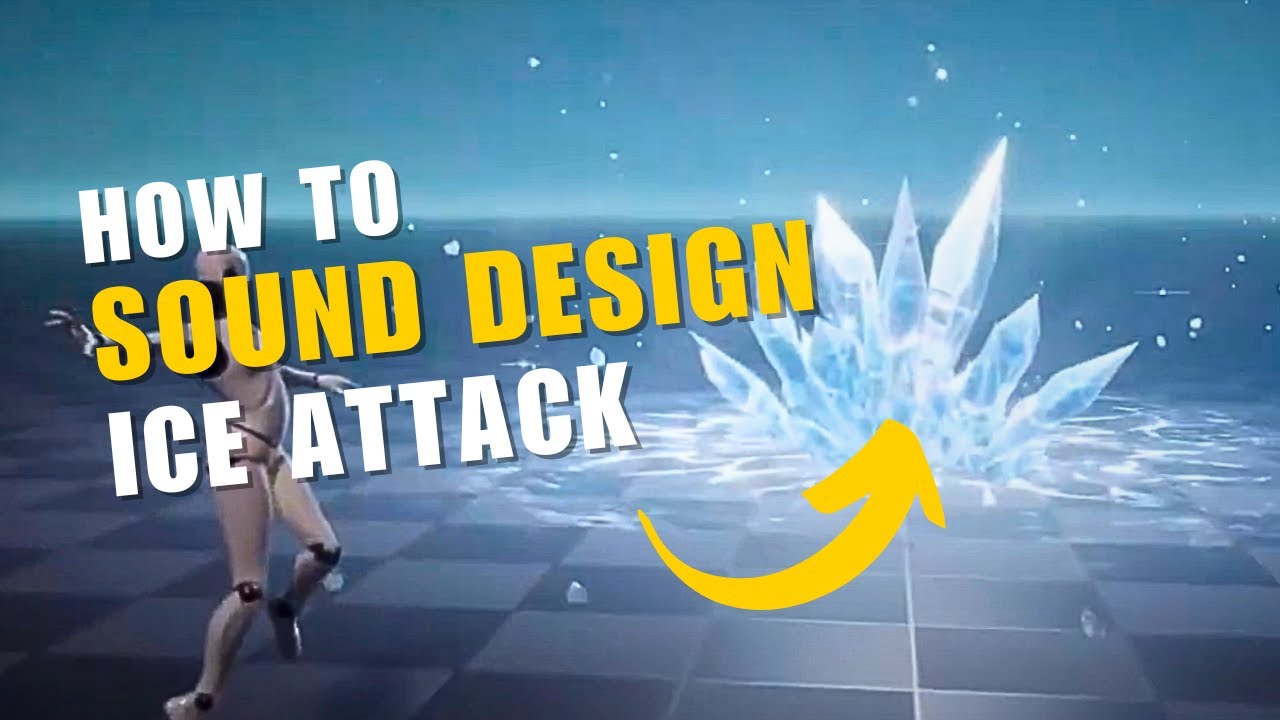 How to Sound Design: Ice Attack