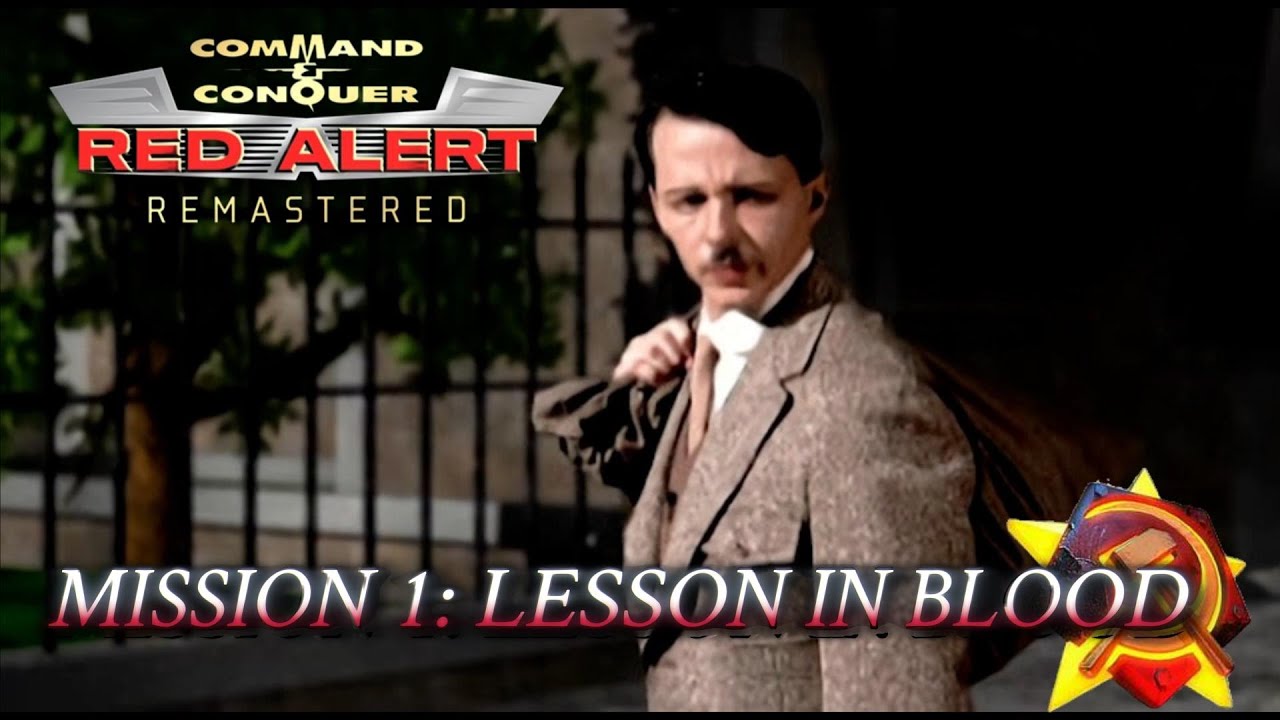 Red Alert Remastered - Soviet Mission 1 - LESSON IN BLOOD