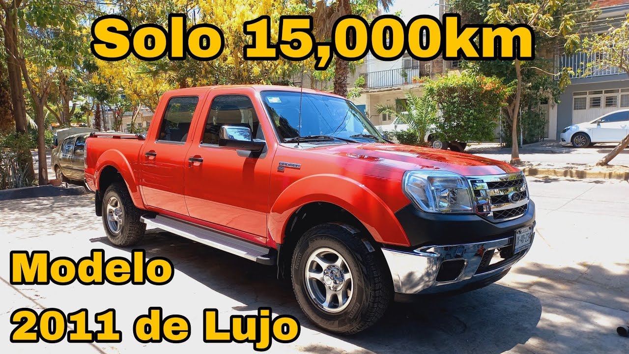 Ford Ranger 2011 La de lujo solo 15,km un Dueño
