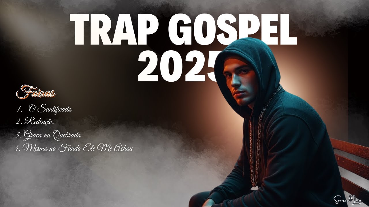 Trap Gospel 2025 | Os Melhores Louvores e Adorações a Deus