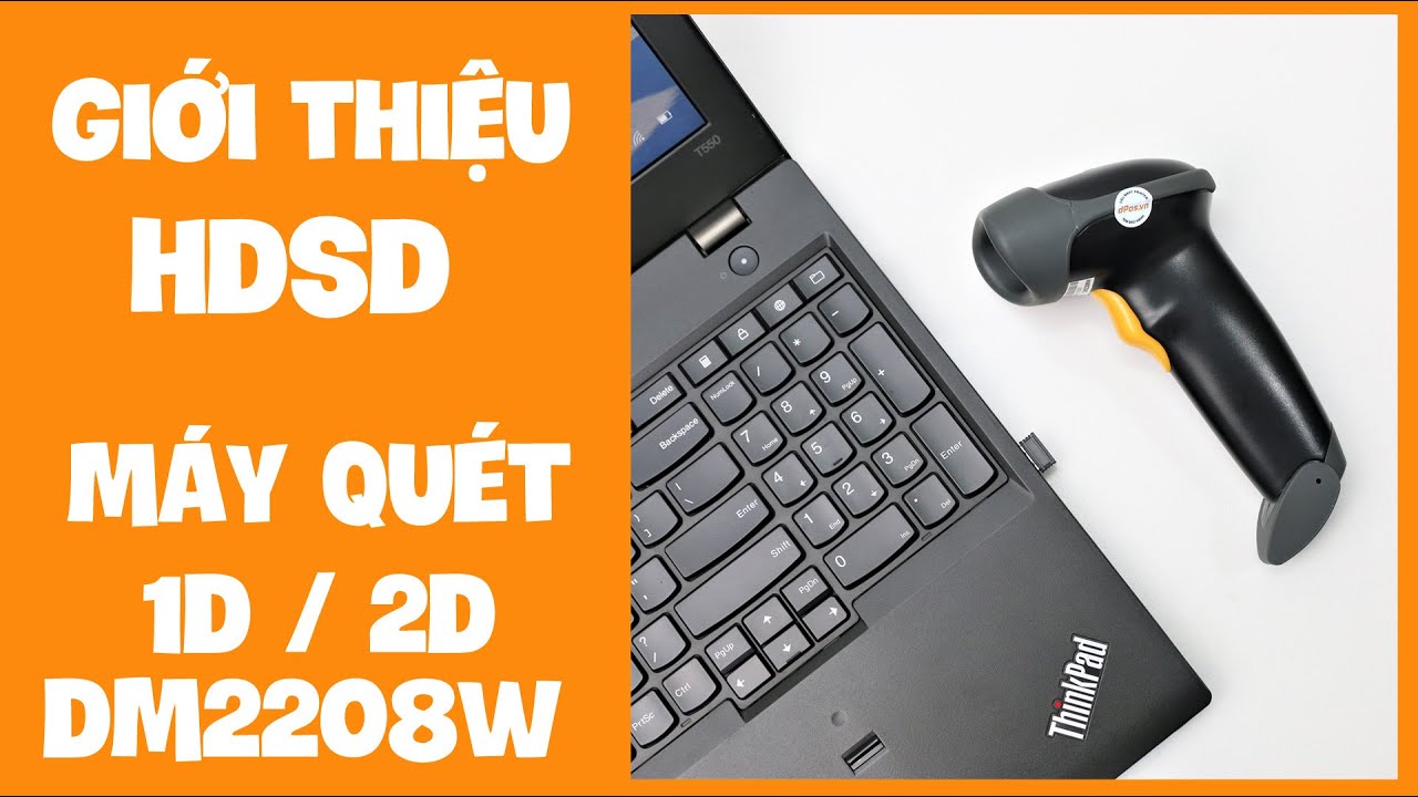 Giới thiệu và HDSD máy quét DM2208W DT2208w quét mã vạch 1D Barcode QR 2D có dây và không dây 2.4G