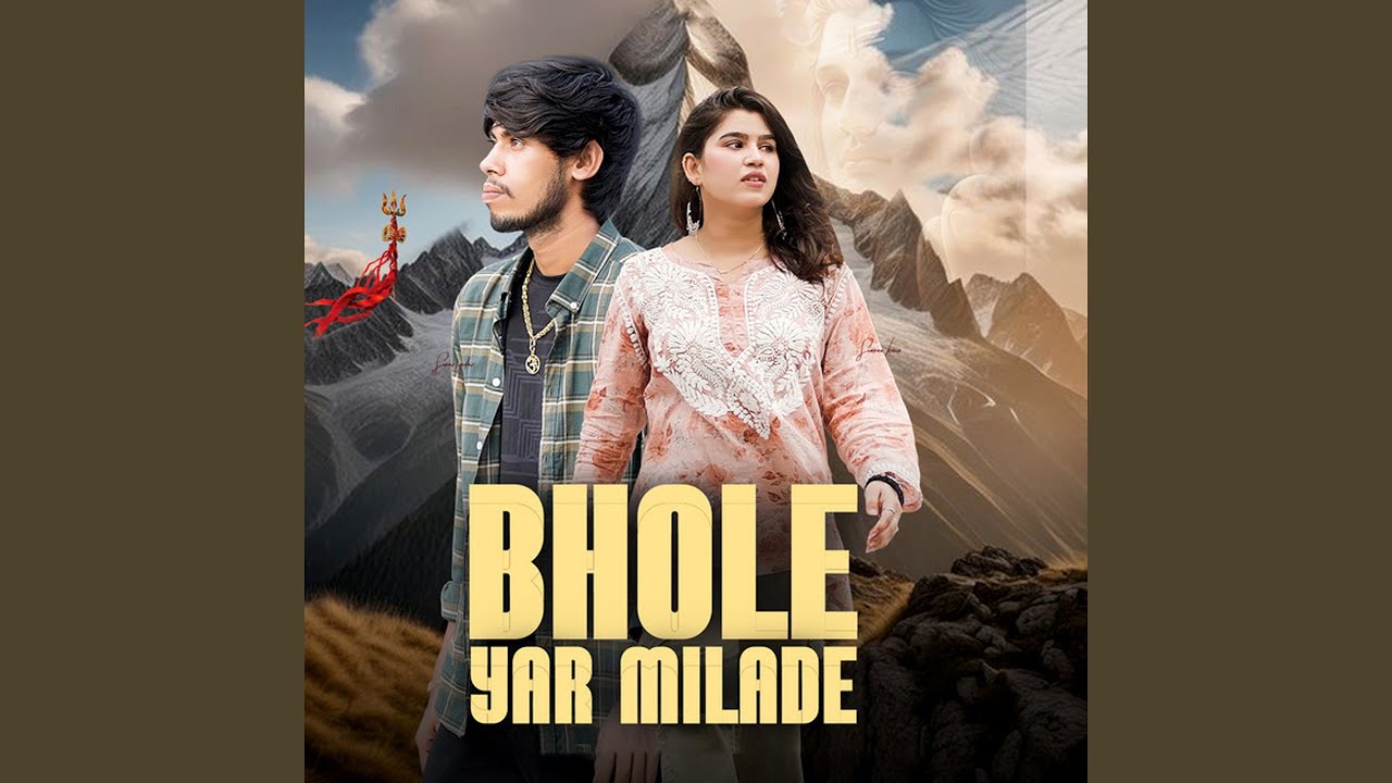 Bhole Yar Milade (feat. Gyanendra Sardhana)