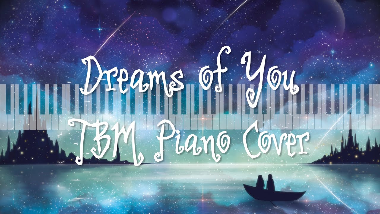 Dreams of You - The Birthday Massacre - Piano Cover