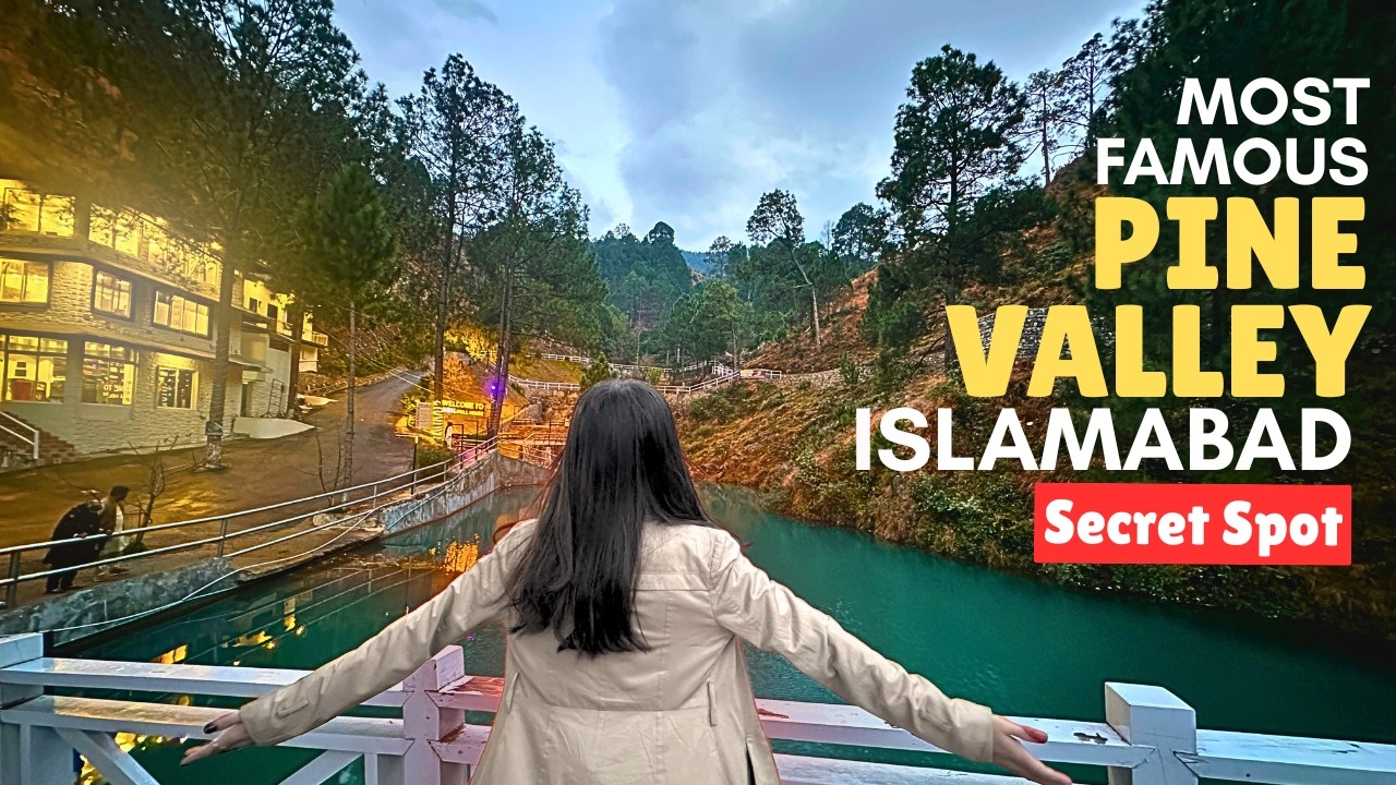 Pine Valley Islamabad | Hidden Gem Everyone is Talking About 😲