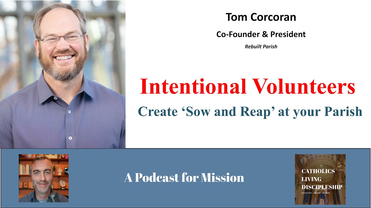 From Pew to Purpose: Inviting Parishioners to Volunteer