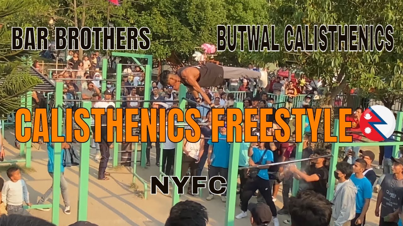 Calisthenics Freestyle 🇳🇵 - NYFC 5th National Street Games 2023  ft. NYFC, Barsquad, Barbrothers
