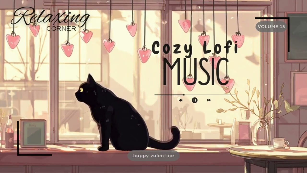Kuroneko 🐈‍⬛ Relaxing Corner – Cozy Lofi for Work & Study | Valentine edition ♥️ | Vol.18