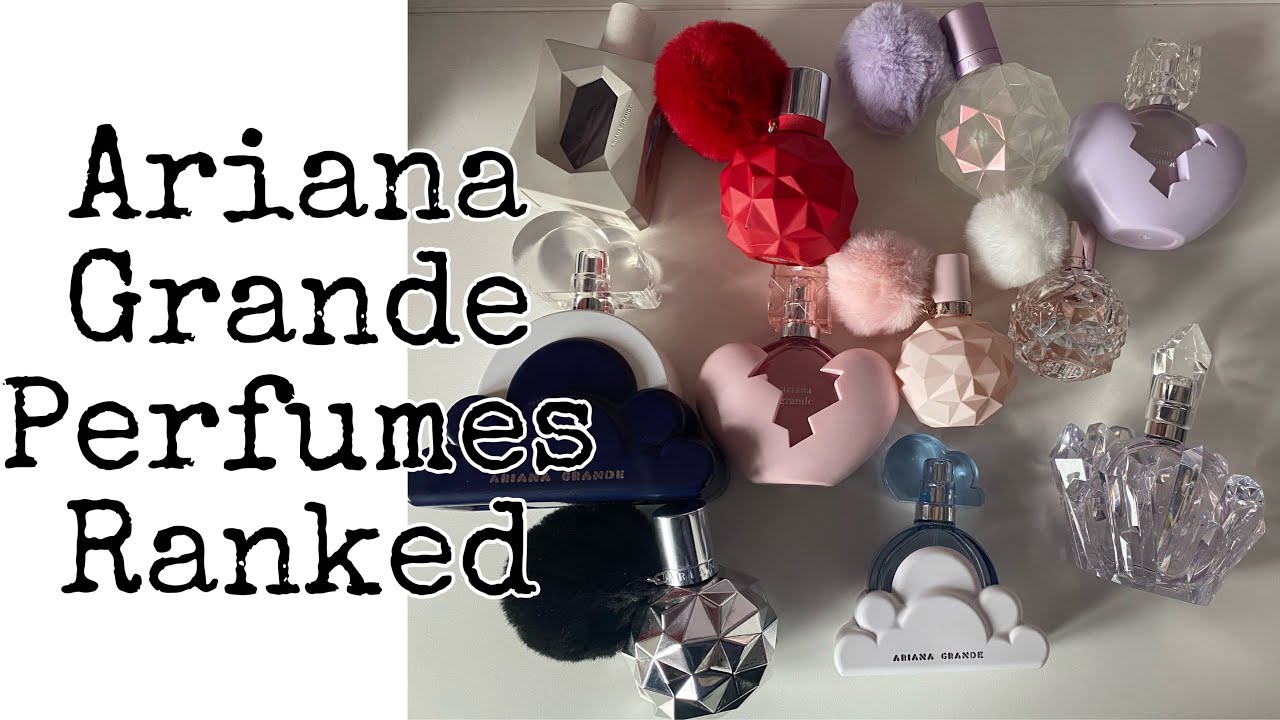 Ariana Grande Fragrances Ranking (My personal opinion!)