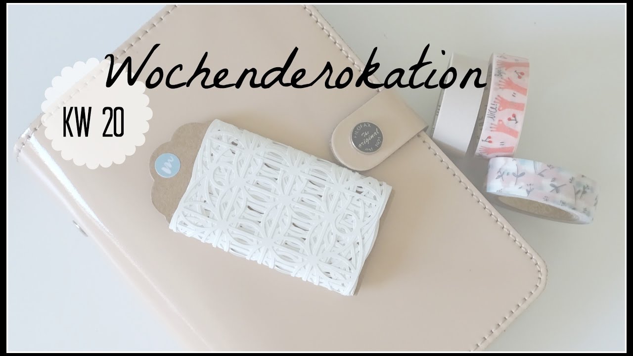 Wochendeko KW 20 | Filofax | Alli im Wunderland