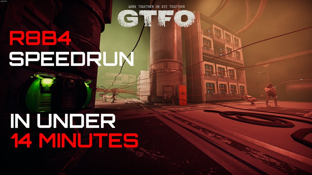 [GTFO] Speedrun - R8B4 in 