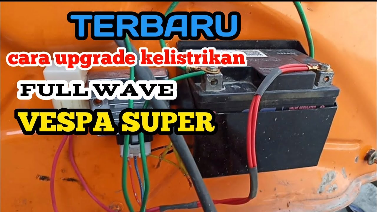cara terbaru upgrade kelistrikan fullwave di Vespa super#bintangscootgarage