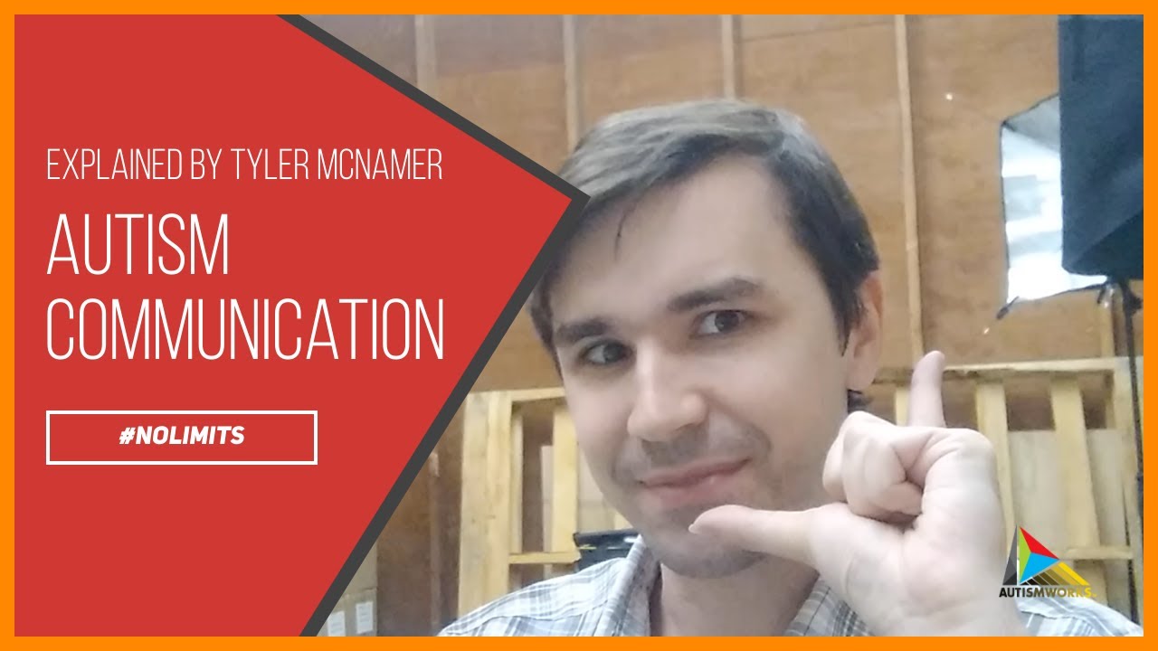 Communication in Autism - Explained by Tyler McNamer