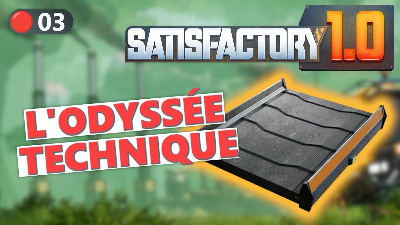 🔴 [FR] Débloquer les TAPIS ROULANTS MK2 et booster notre réseau électrique | Satisfactory 1.0 Live