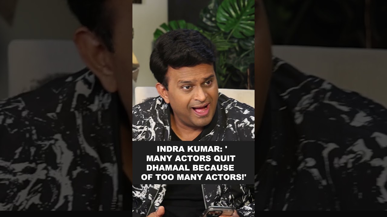 Indra Kumar: 'Many actors quit Dhamaal because of too many actors!'