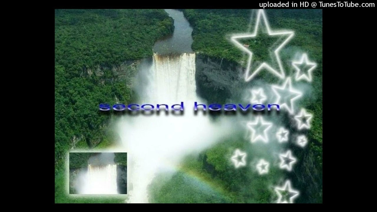 second heaven ✵