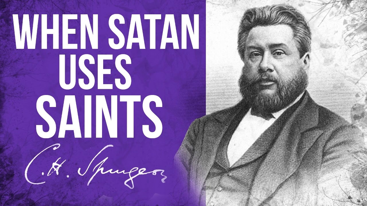 How Saints May Help the Devil (Ezekiel 16:54) - Charles Spurgeon Sermon