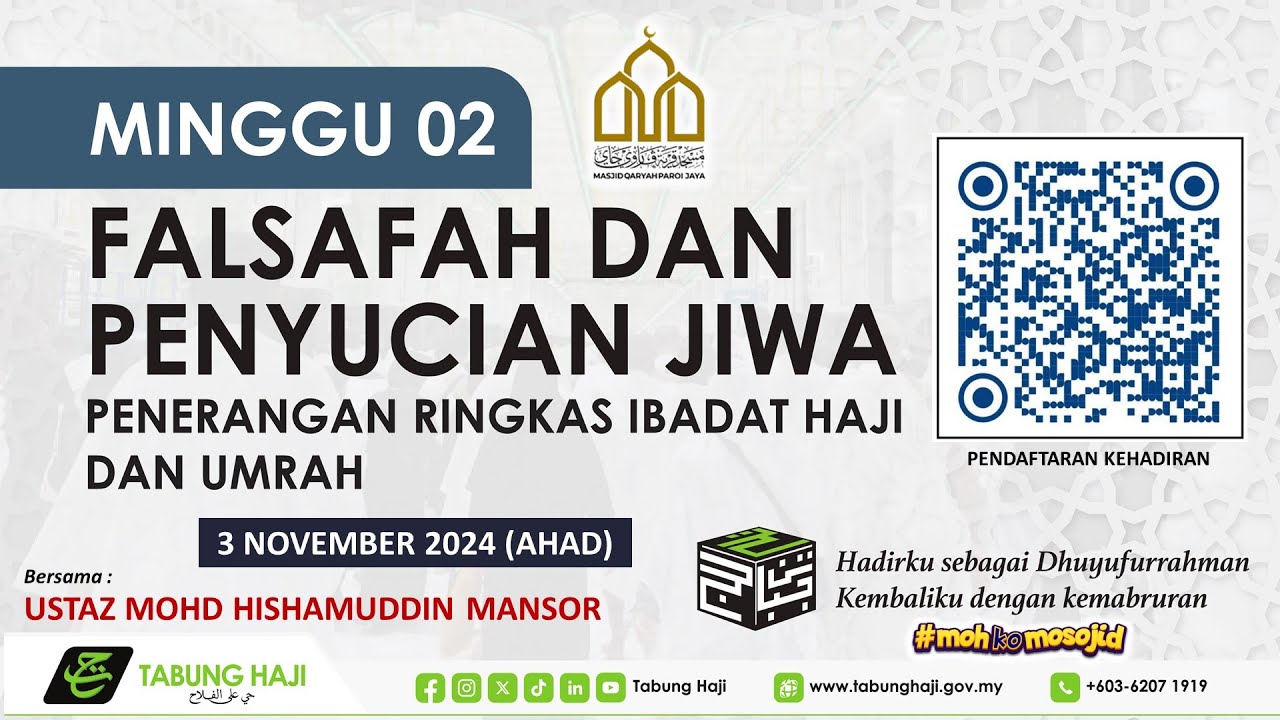 Kursus Asas Haji (KAH) 1446H/2024M Lembaga Tabung Haji (TH) : Minggu Ke 2 di MQPJ