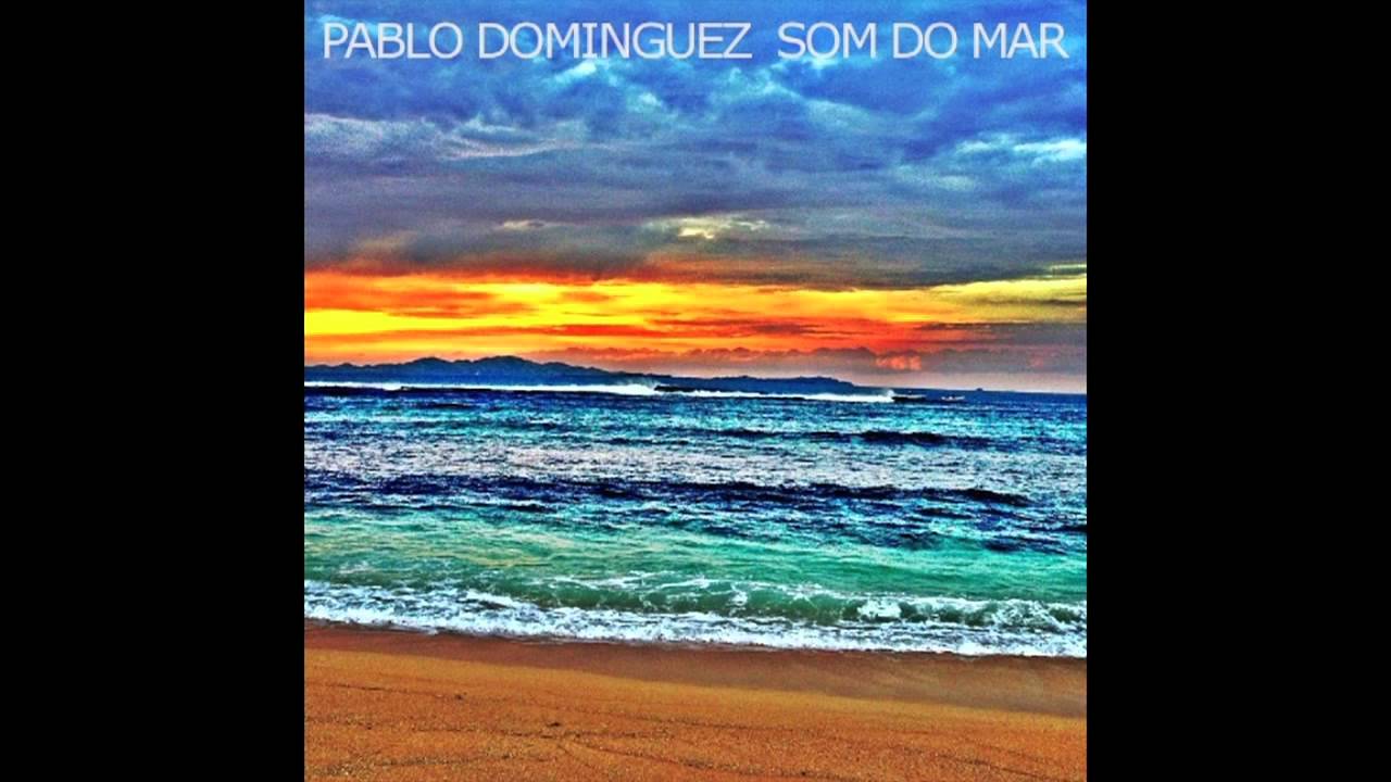 Pablo Dominguez -Ter você
