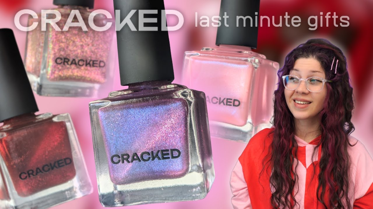 From: Cracked 💌 To: Your Nails | Collection Review + More! ❤