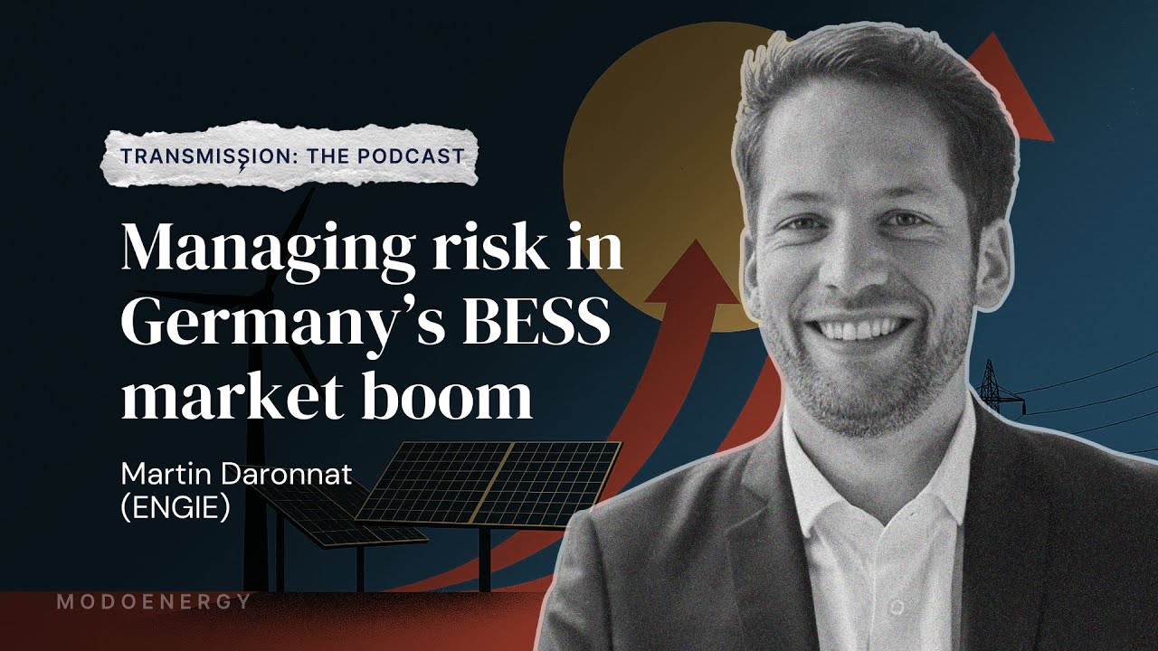 Managing BESS market risks in the EU's hottest market with Martin Daronnat