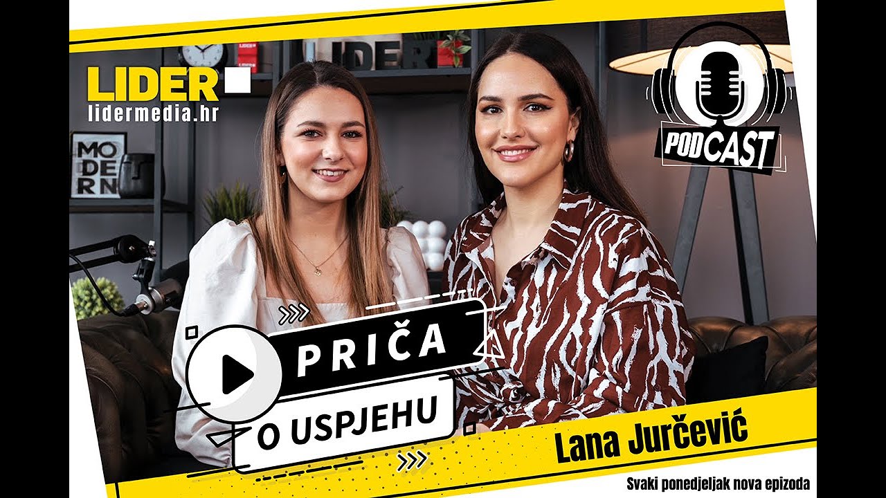Tajni Recept Za Uspjeh: Lana Jurčević x LIDER #1