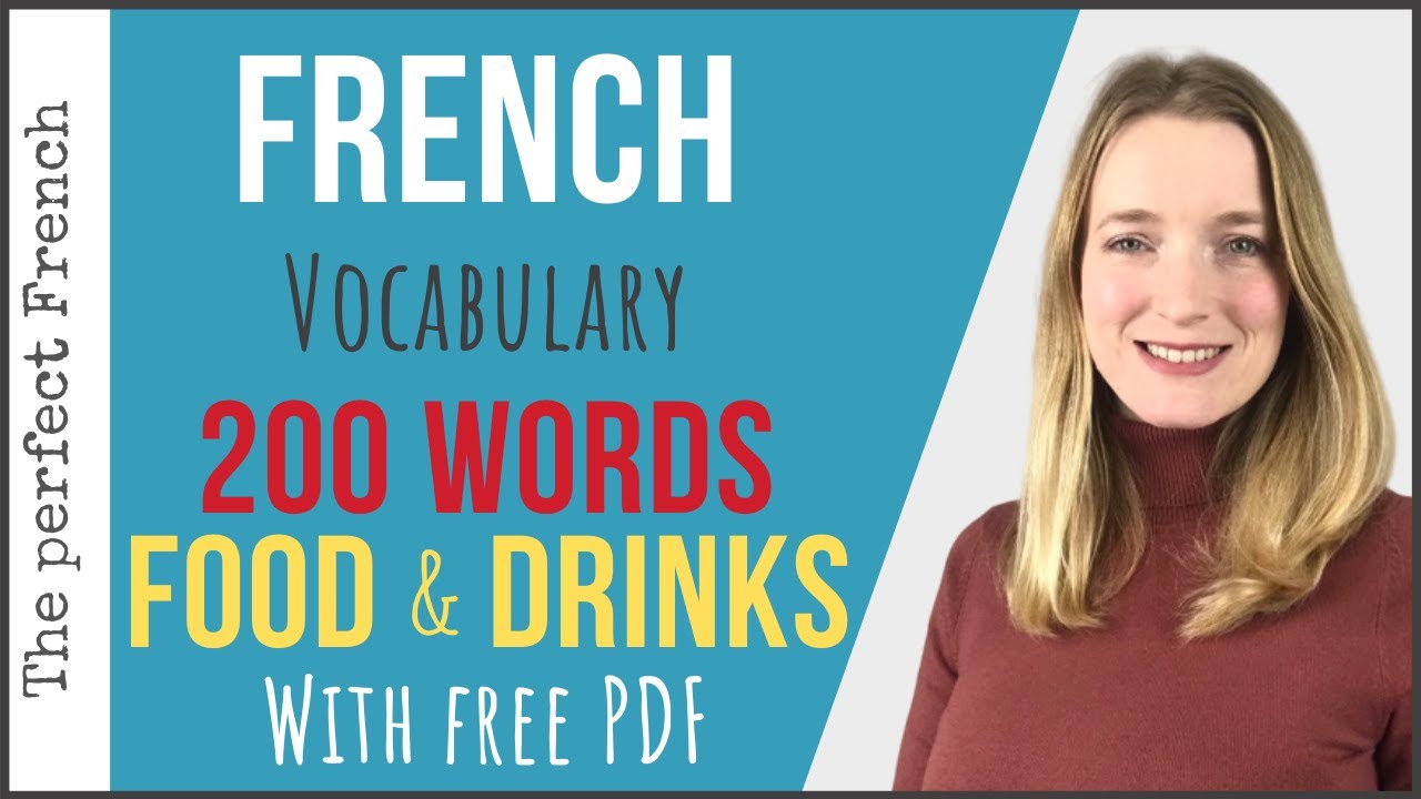 FOOD AND DRINKS - French vocabulary 200 words (with free PDF) - French basics for beginners