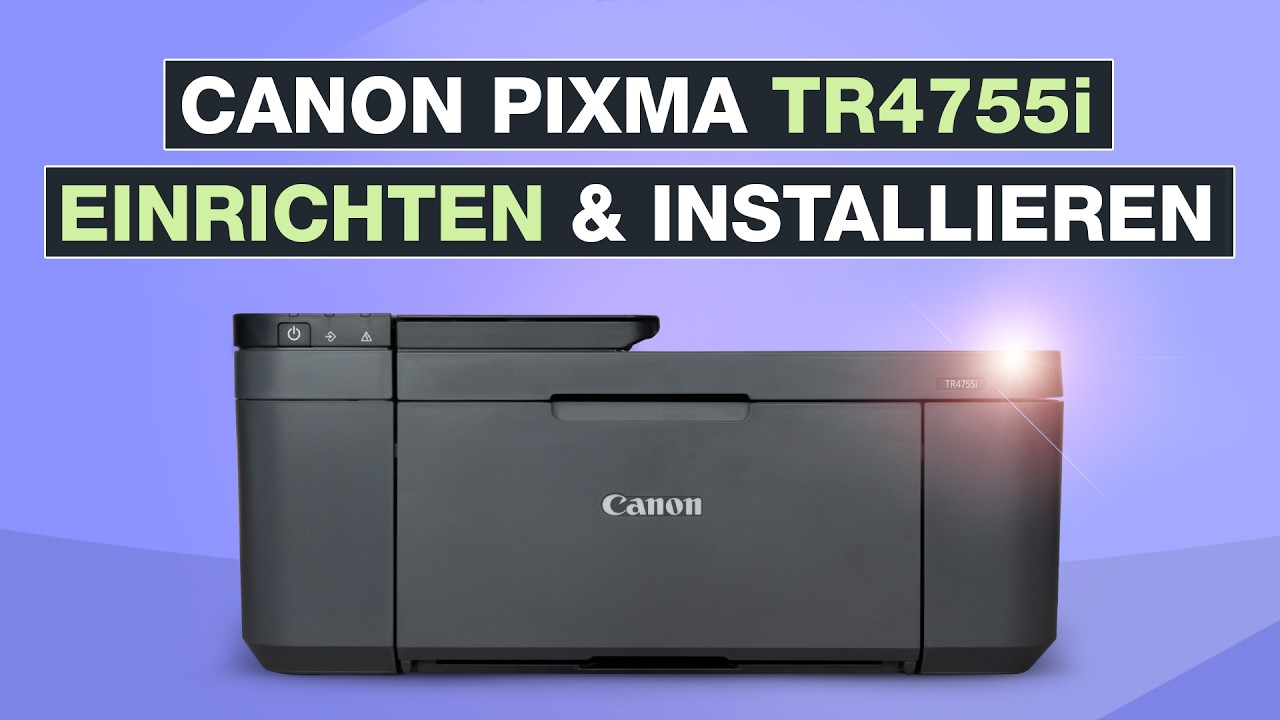 Canon Pixma TR4755i einrichten und installieren ✅ Auch für TR4750i, TR4751i & TR4756i – Testventure