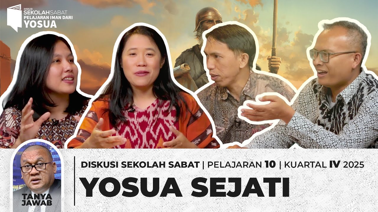 Sekolah Sabat (Sabbath School) | Yosua Sejati - Pelajaran 10 Kuartal IV 2025