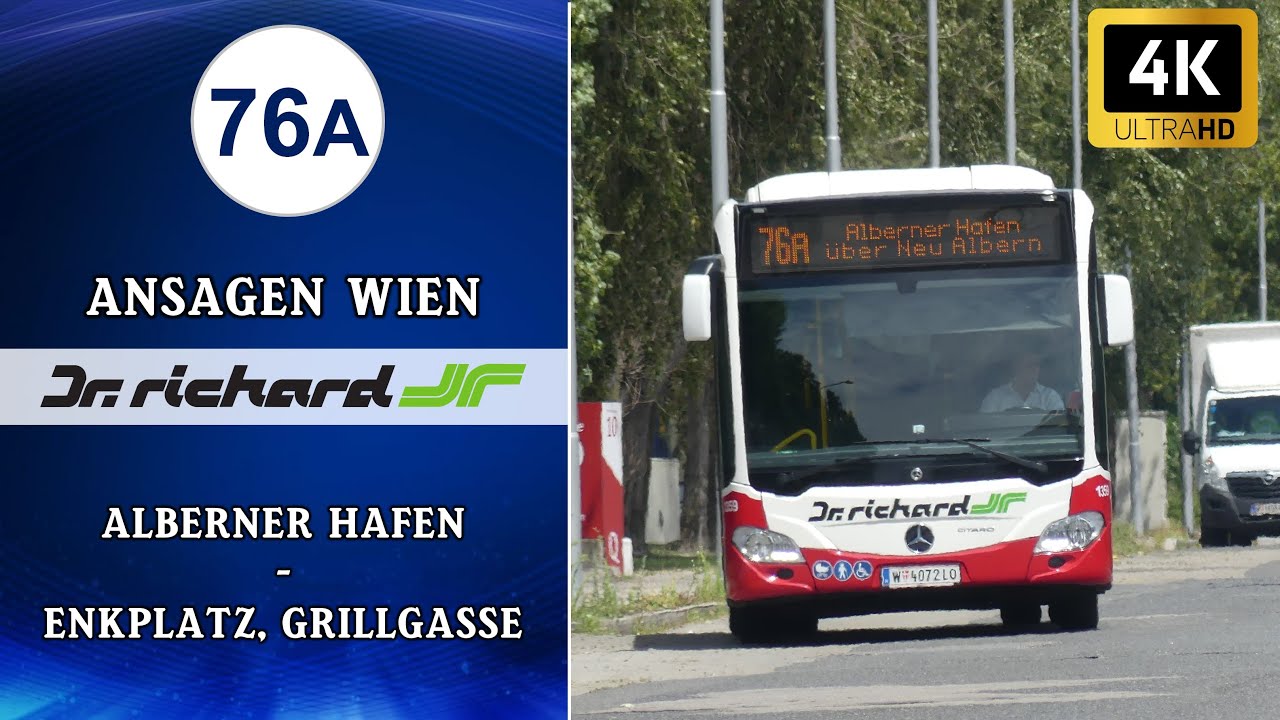 Linie 76A Wien Ansagen – Alberner Hafen – Enkplatz, Grillgasse | Wiener Grantler