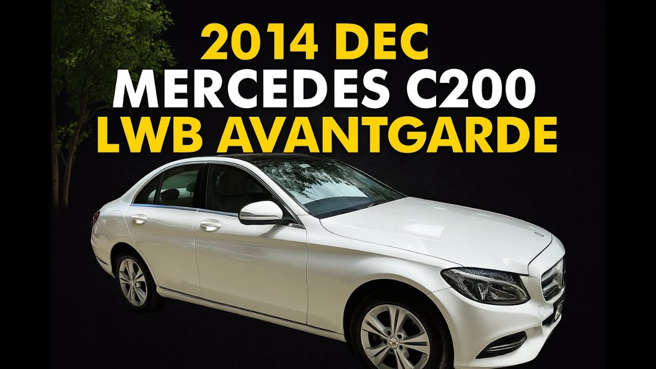 Mercedes-Benz C200 LWB Avantgarde | Petrol | 2014 | Rs.14.5L | Excel Cars | Mumbai
