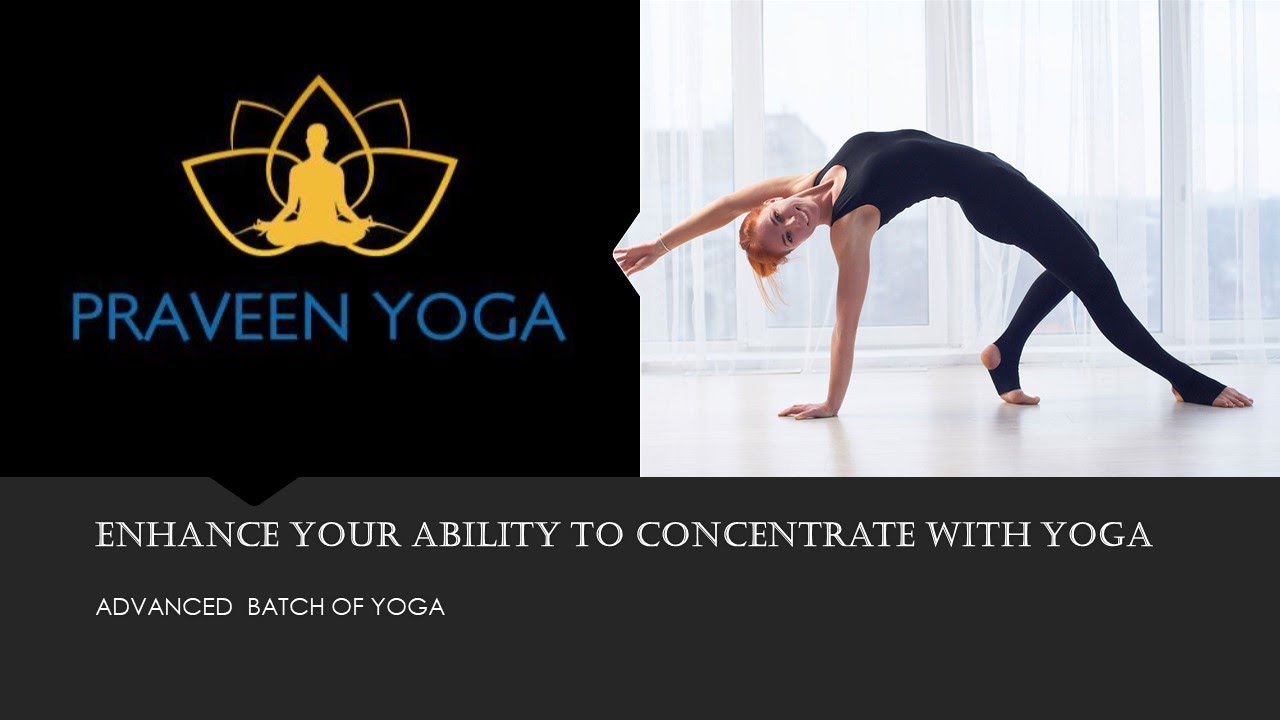 Advance Yoga Full Class| Intense Yoga workout | #Strength #Flexibility #PraveenYoga