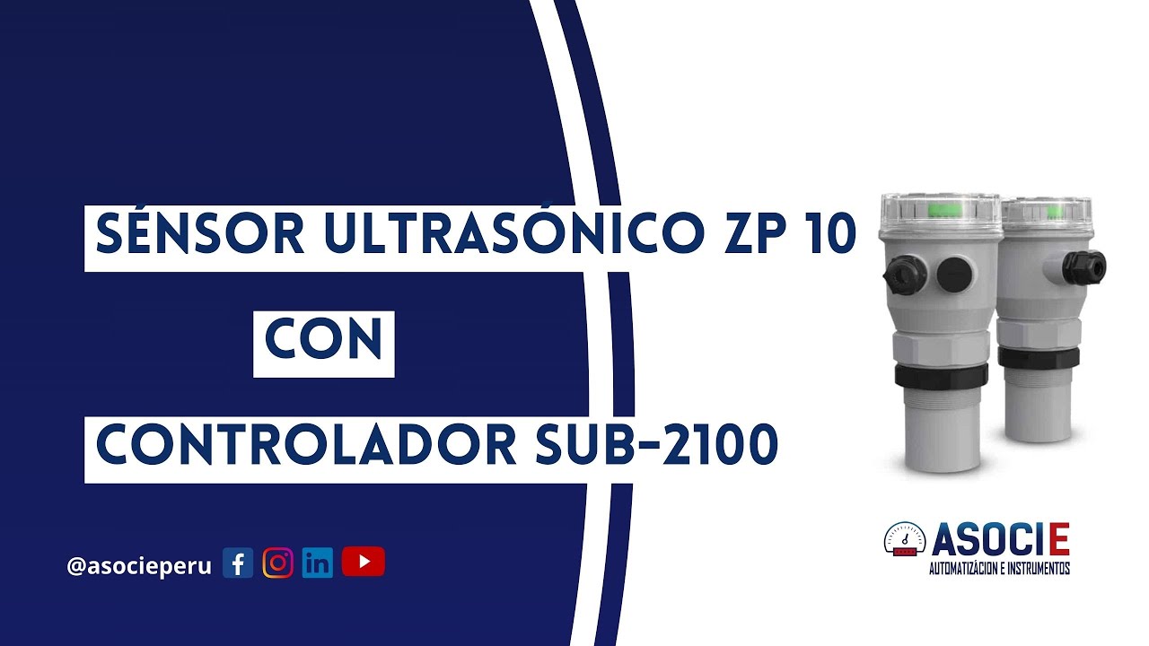 CONEXIÓN DE SENSOR DE NIVEL ULTRASÓNICO ZP -10 CON CONTROLADOR SUB -2100 - Configuración y Uso