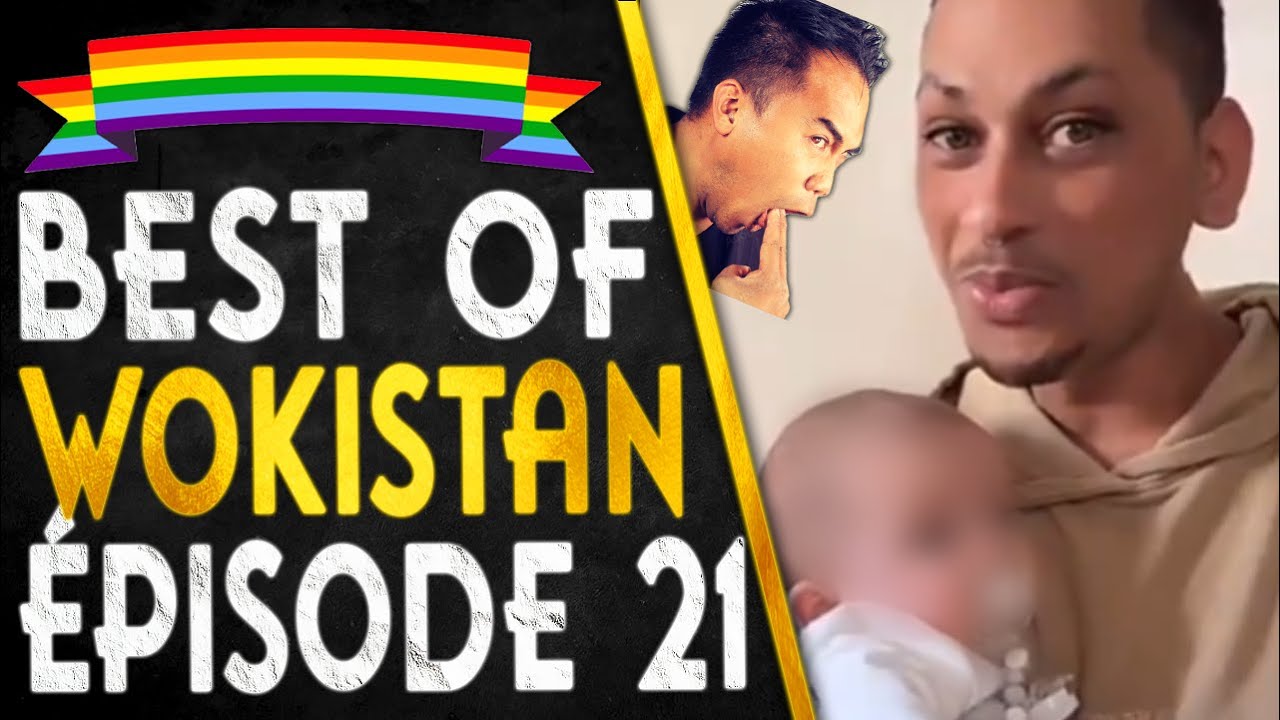 🏳️&zwj;🌈BEST OF WOKISTAN #21 - &ldquo;Il m&rsquo;a&hellip; comme une volaille&rdquo;