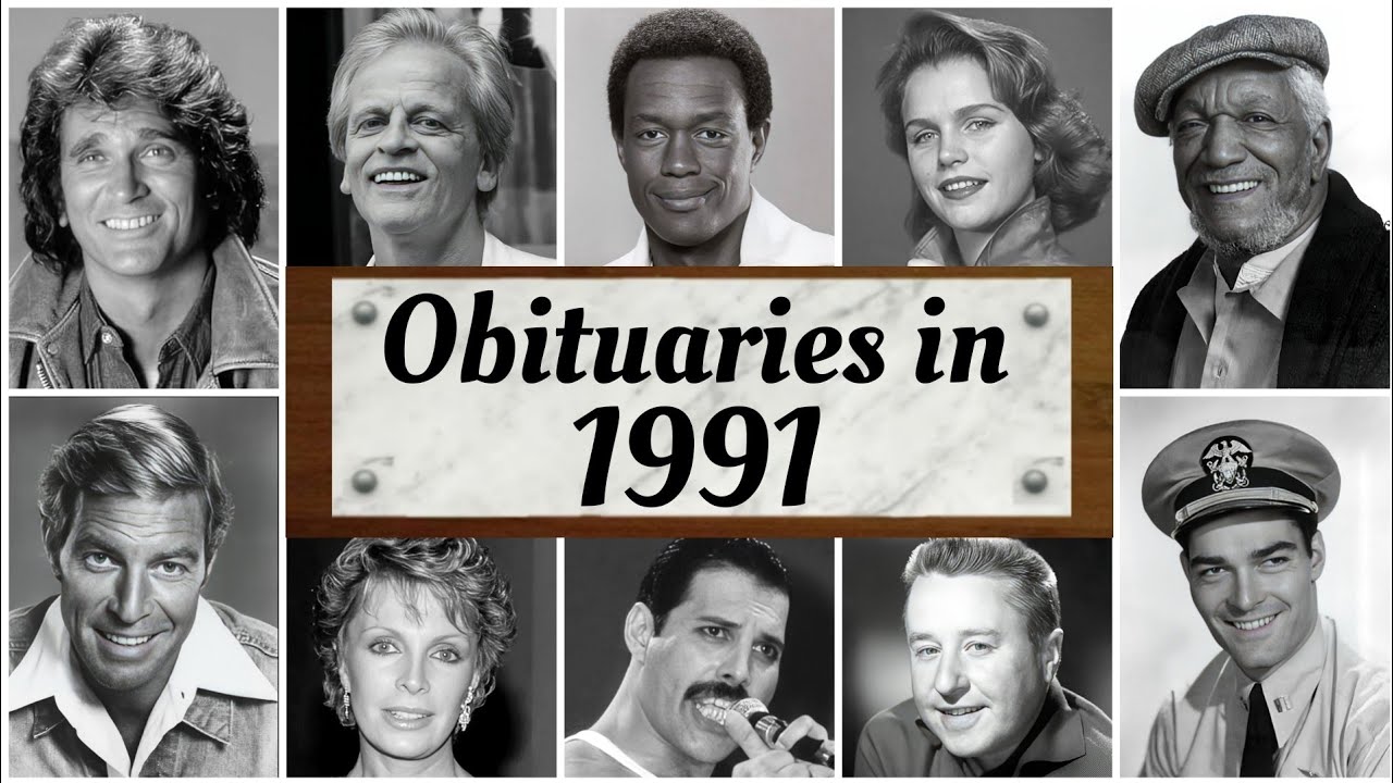 1991 Obituary: Remembering 1991's Famous Celebrities