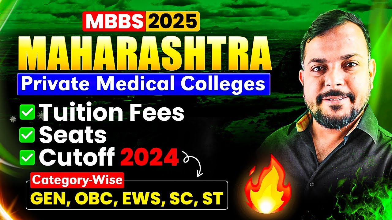 Maharashtra Private MBBS Colleges 2025: Fees, Cutoff Ranks, and Admission Process | NEET Counselling