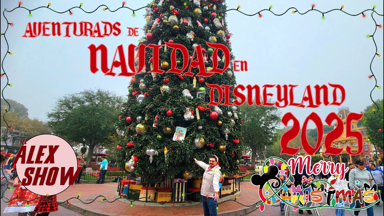 Aventuras de Navidad en Disneyland 2025