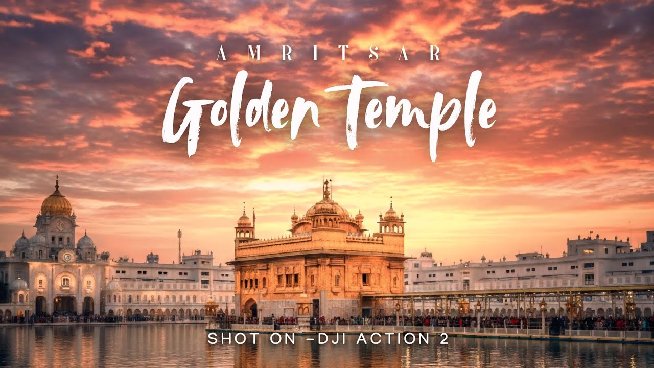 Golden Temple - Amritsar; Punjab | India | Cinematic Video | Dji Action 2 | Abarar Khan Official