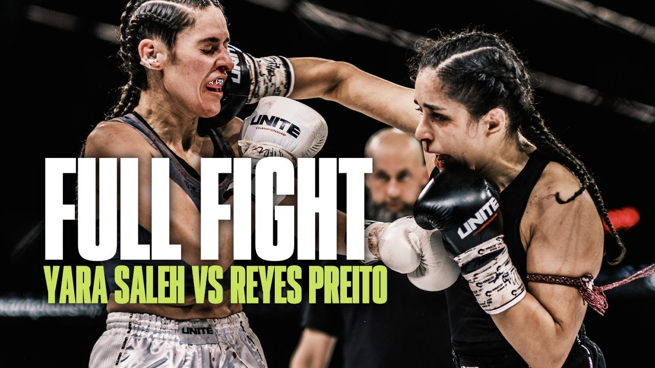 FEMALE MUAY THAI 🔥 Yara Saleh vs Reyes Preito | UNITE Championship