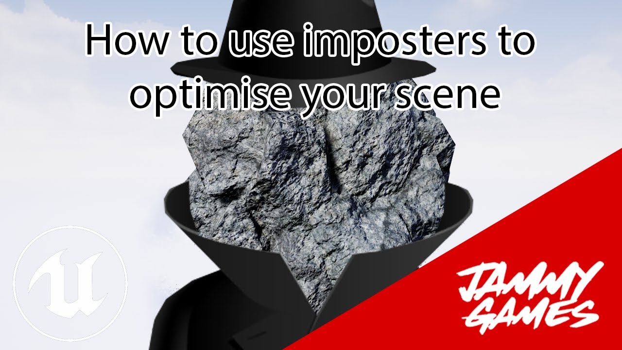 How to make an imposter in Unreal Engine, Optimisation trick
