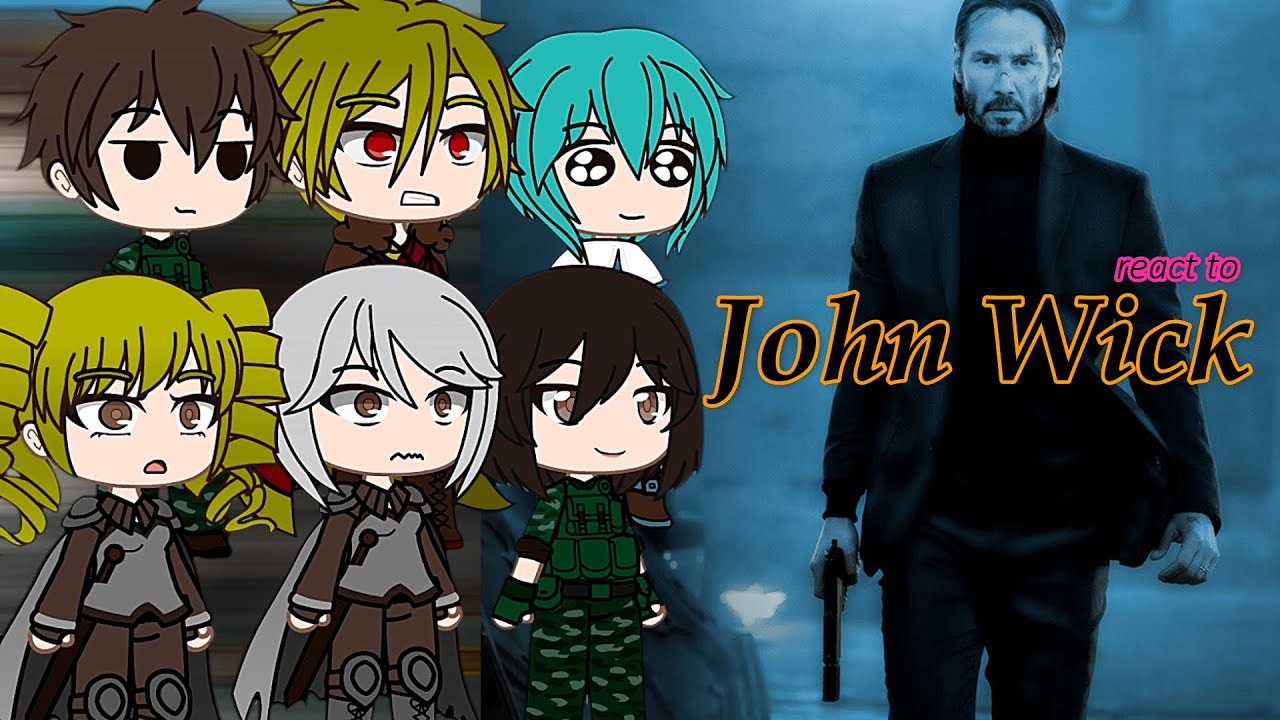 GATE react to John Wick