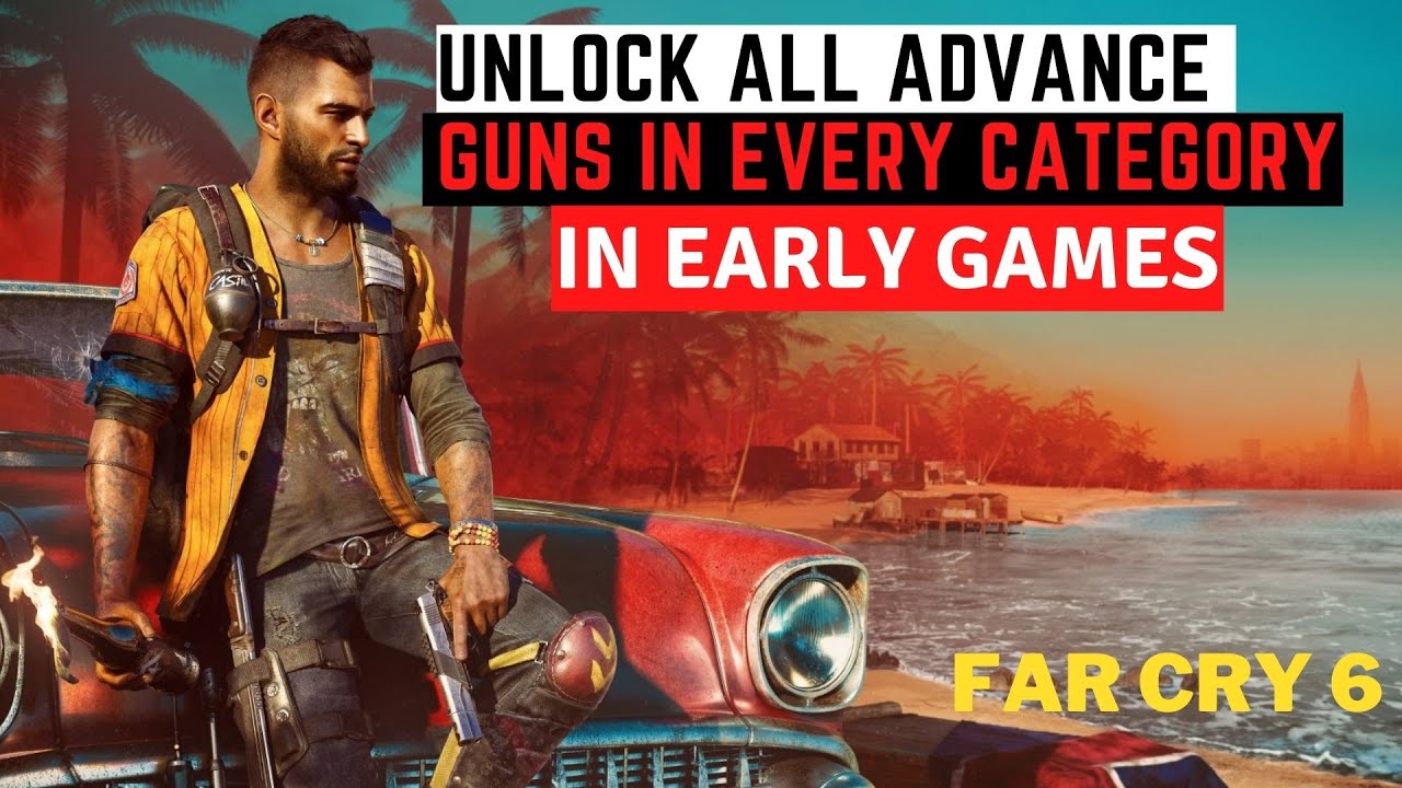 Far Cry 6 - Get Access To End Game Advance Weapons In Early Games(Far Cry 6 Strongest Best Guns)