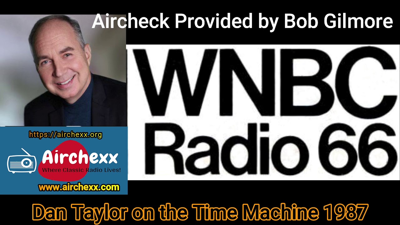 Airchexx представляет &laquo;Машину времени&raquo; WNBC с Дэном Тейлором &mdash; 1987 год.