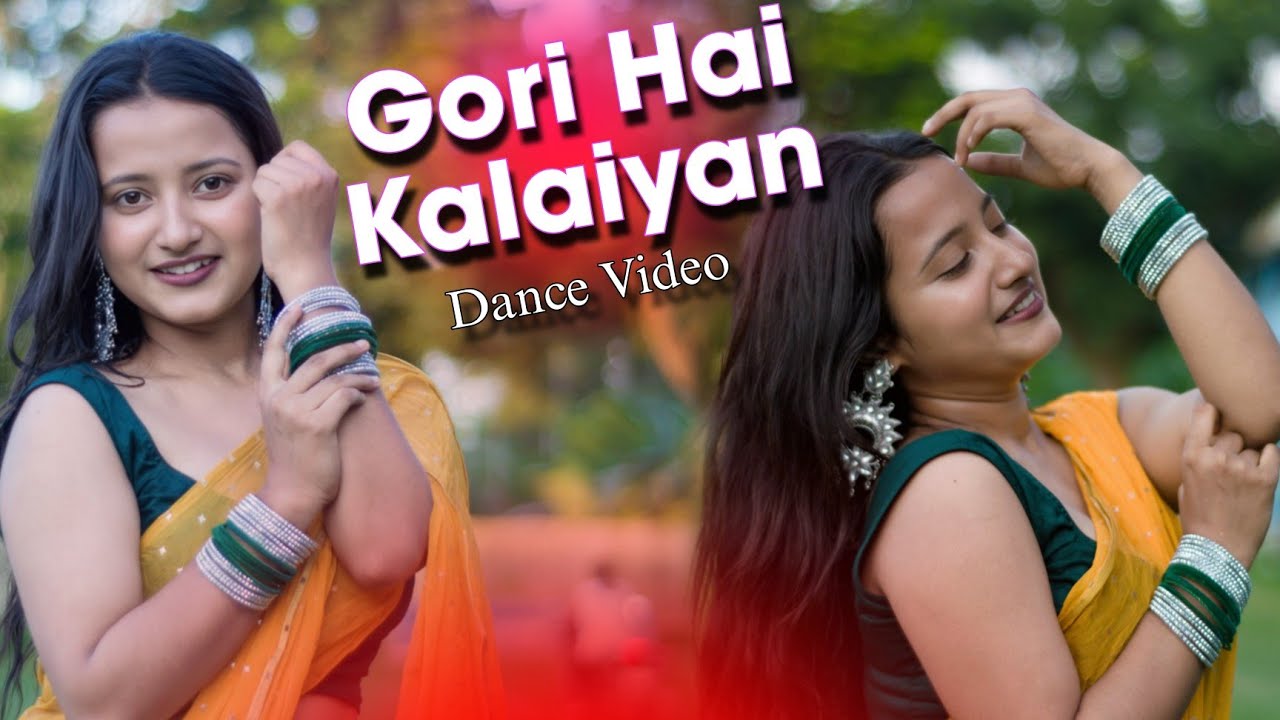 Gori Hai Kalaiyan | Dance Video | Jyoti Dance Tube 