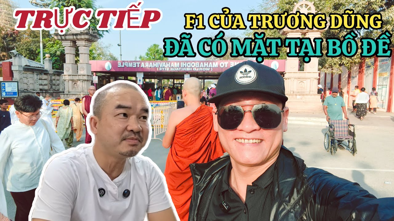 F1 Và A Xuân Lam Đã Tới Bodhgaya